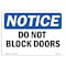 Signmission OSHA Notice, 5" Height, Do Not Block Doors Sign, 7" X 5", Landscape OS-NS-D-57-L-11078 - alternate 1
